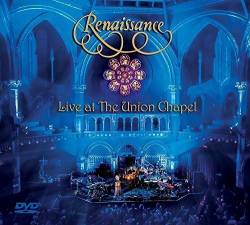 Renaissance : Live at the Union Chapel